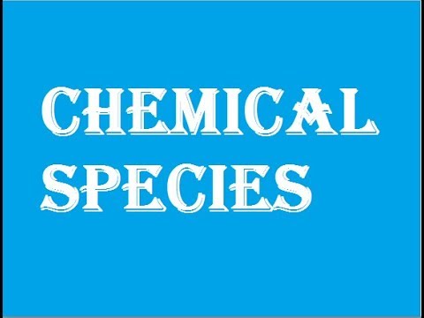 9th class Chemistry unit 1.13, chemical species in chemistry