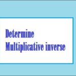 9th class math unit 1, exercise 1.5 Determine Multiplicative inverse of Matrices