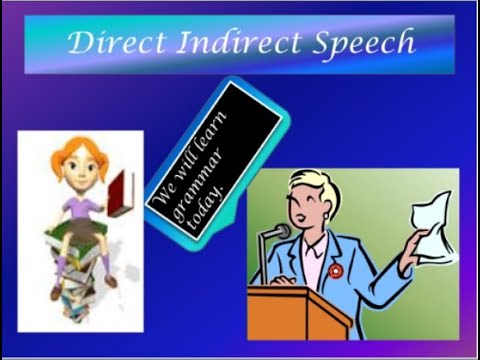 9th class English unit 9.8, English grammar, Direct and indirect speech