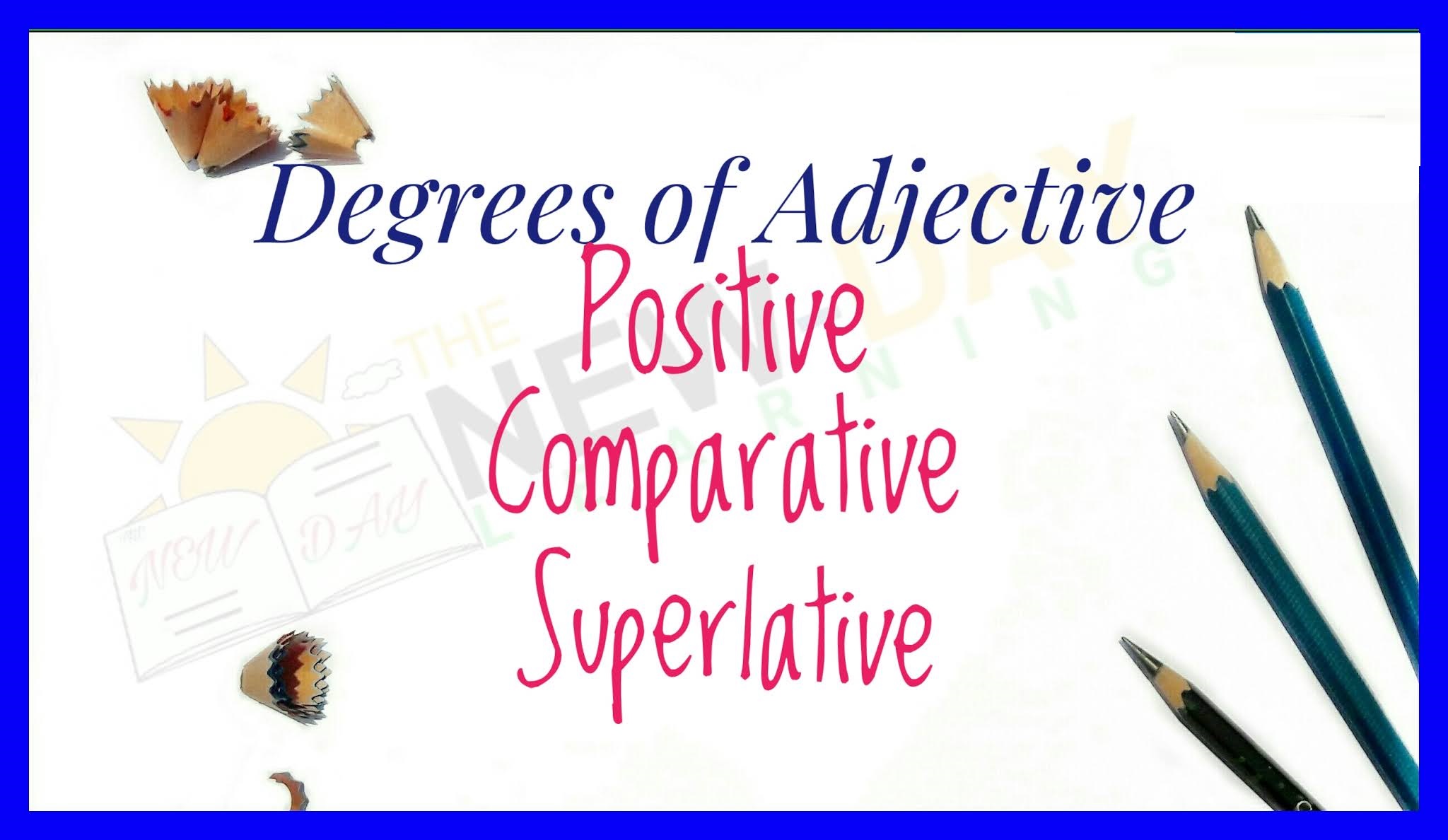 Single National Curriculum/SNC/English 4/The pride of Pakistan/Degrees of regular adjectives