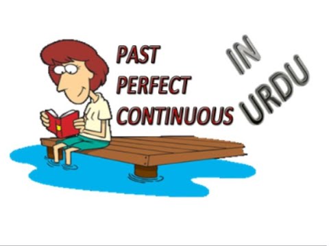 9th class English unit 9 13, English grammar, past perfect continuous tense