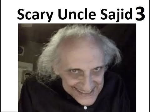 Learn English class 4, Scary Uncle Sajid 3