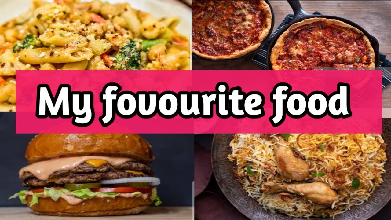 English class 4/Chapter 3/Journey of Chocolate/Essay My Favorite Food